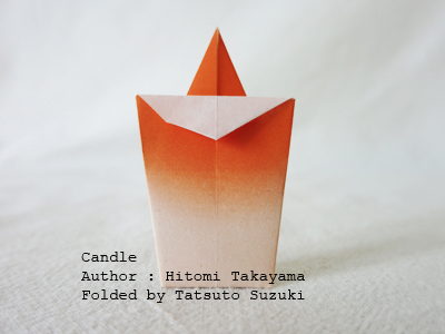origami Candle, Author : Hitomi Takayama, Folded by Tatsuto Suzuki